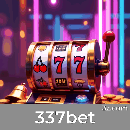 337bet: Plataforma de Cassino e Apostas Confiável