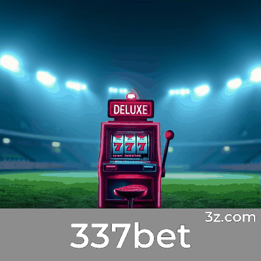 337bet: Plataforma de Cassino e Apostas Confiável
